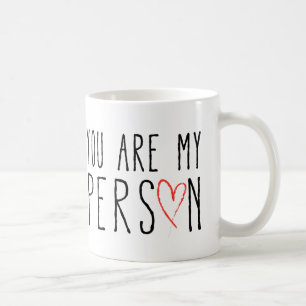 Caneca De Café Você é minha pessoa, design de texto com coraç