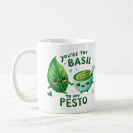 Caneca De Café Você é o Basil do Meu Pesto - Mug