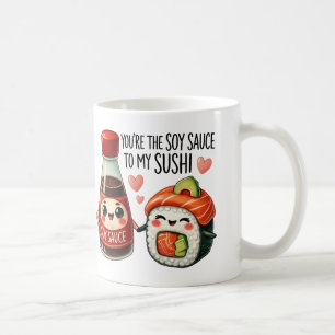 Caneca De Café Você é o molho de soja para o meu sushi-mug
