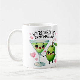 Caneca De Café Você é o Olive para o Meu Martini-Mug