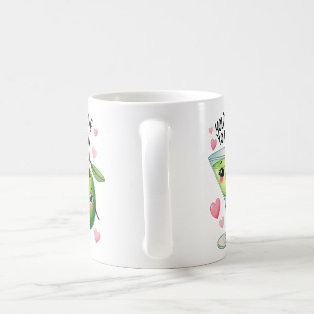 Caneca De Café Você é o Olive para o Meu Martini-Mug (Alça)