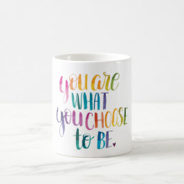 Caneca De Café Você é o que você escolhe ser. Caneca, cor