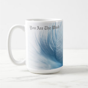 Caneca De Café Você É O Vento