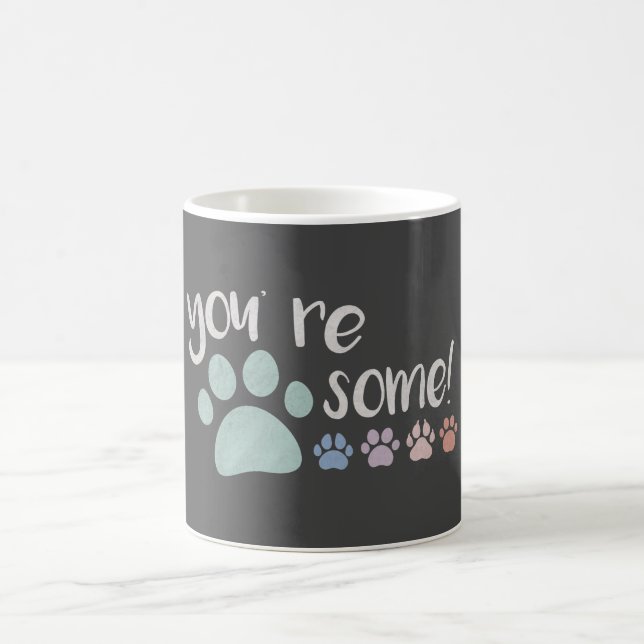 Caneca De Café Você é Pawsome! (Centro)