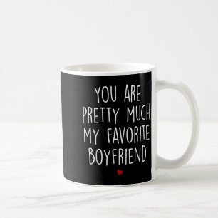 Caneca De Café Você É Praticamente Meu Namorado Favorito Funny Va