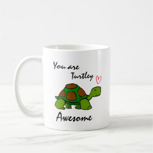 Caneca De Café Você é Turtlemente Incrível