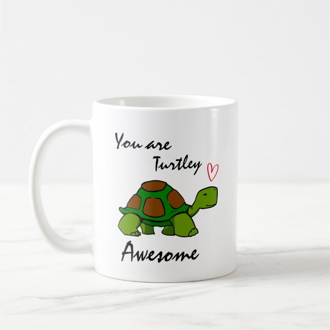 Caneca De Café Você é Turtlemente Incrível (Esquerda)