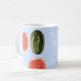Caneca De Café "Você é um obrigado que da fruta de um melão" você