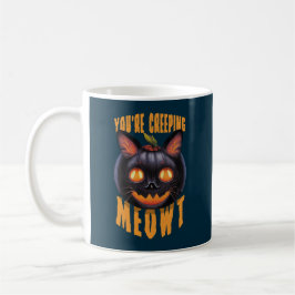Caneca De Café Você está assustando Meowt | Gato Preto Halloween