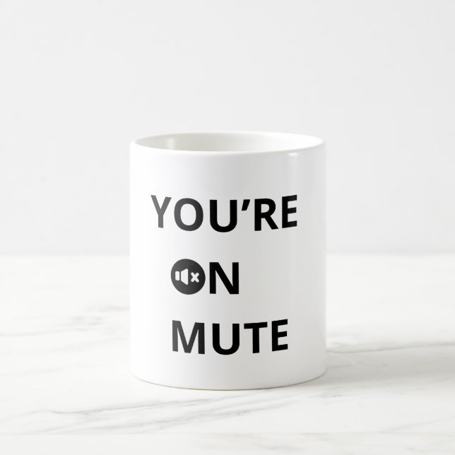 Caneca De Café Você está com mudo (Centro)