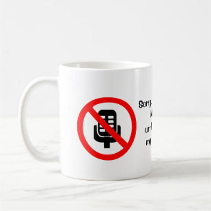 Caneca De Café Você está em Mute Mug