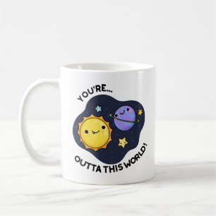 Caneca De Café Você está fora deste mundo Astronomy Pun