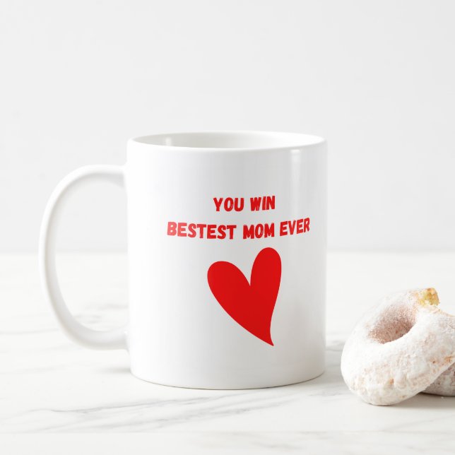 Caneca De Café Você Ganhou A Melhor Mãe De Sempre (Com Donut)
