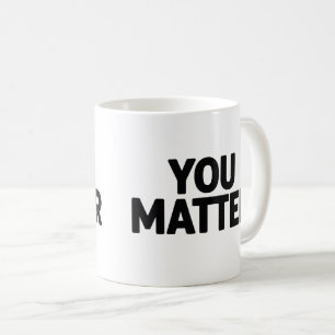 Caneca De Café Você Importa Mug