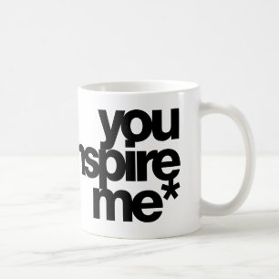 Caneca De Café você inspira o me*