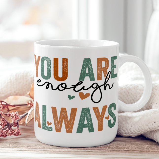 Caneca De Café "Você Já Chega. Always" Letras de Grunge Retroativ ("You Are Enough. Always" Retro Grunge Letters Coffee Mug)