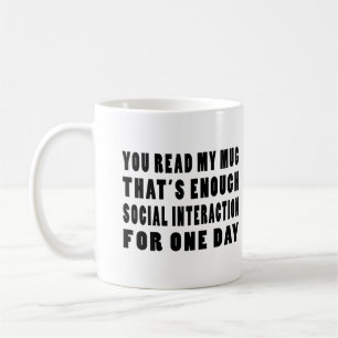 Caneca De Café Você lê o meu mug que é suficiente interação socia