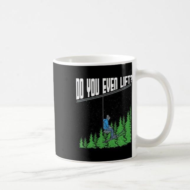 Caneca De Café Você Levanta O Engraçado Presidente Ski Snowbo? (Direita)