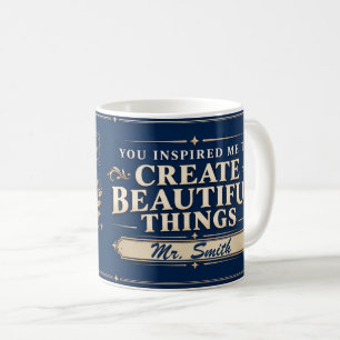 Caneca De Café Você Me Inspirou a Criar Coisas Lindas Professor