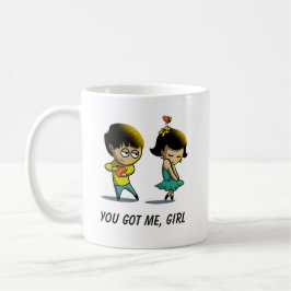 Caneca De Café VOCÊ ME PEGOU, GAROTA Mug