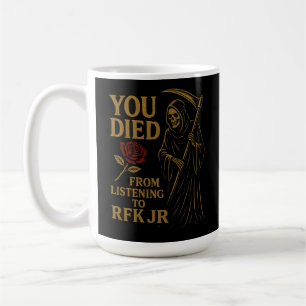 Caneca De Café Você morreu de escutar para Sátira Jr.