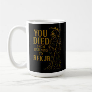 Caneca De Café Você morreu de escutar para Sátira Jr.