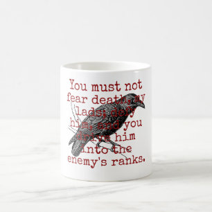 Caneca De Café Você Não Deve Ter Medo Da Morte - Citação Da Morte