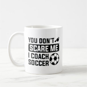 Caneca De Café Você não me assusta, eu treino futebol