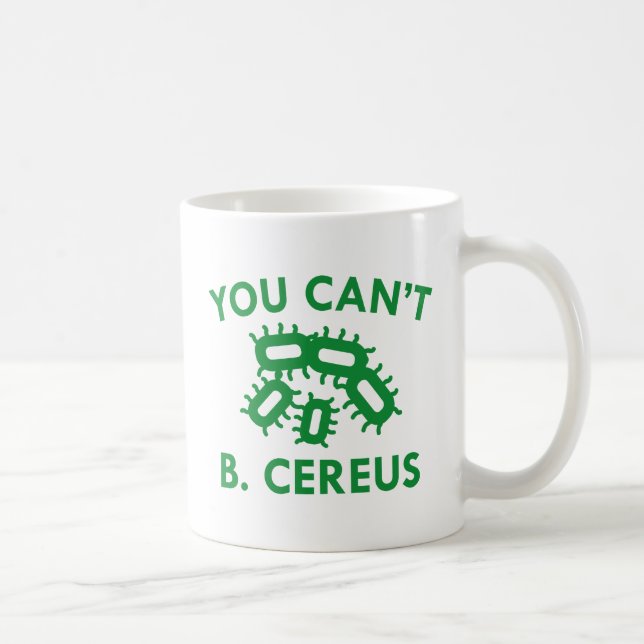 Caneca De Café Você não pode B. Cereus (Direita)