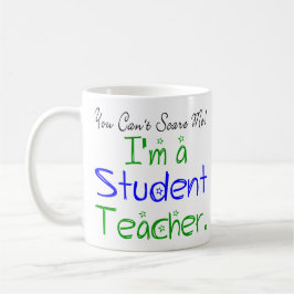 Caneca De Café Você não pode me assustar Eu sou um professor estu