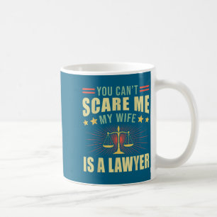 Caneca De Café Você Não Pode Me Enganar Minha Esposa É Uma Advoga