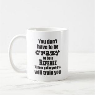 Caneca De Café Você não precisa ser louca para ser uma referência