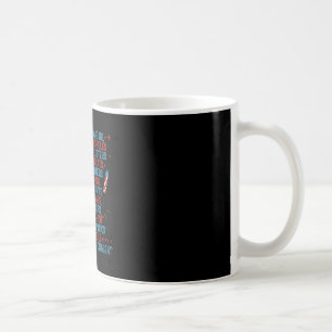Caneca De Café Você não tem nenhum assobio de bungholes engraçado