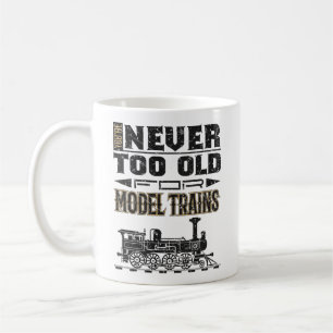 Caneca De Café Você Nunca é Velho Demais para Trens Modelo Apaixo