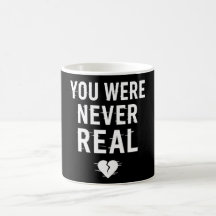 Você Nunca Foi Real - Design De Coração Quebrado C