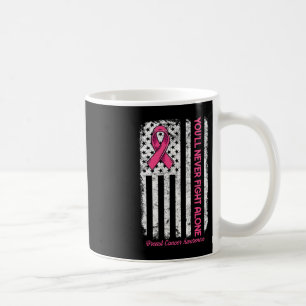 Caneca De Café Você nunca lutará sozinho Sinalizador Rosa Cancer
