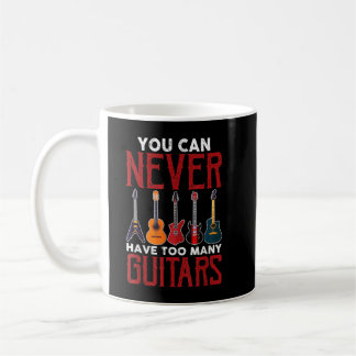 Caneca De Café Você Nunca Pode Ter Muitos Guitarristas