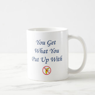 Caneca De Café Você obtem o que você tolera