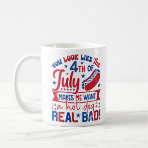 Caneca De Café Você Parece Que O Dia 4 De Julho Me Faz Querer Um 