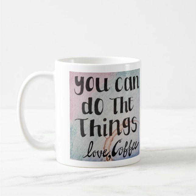 Caneca De Café Você pode fazer as coisas, amor, café (Esquerda)