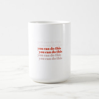 Caneca De Café Você pode fazer uma citação motivacional