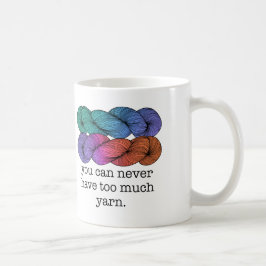 Caneca De Café Você pode nunca ter demasiada confecção de malhas