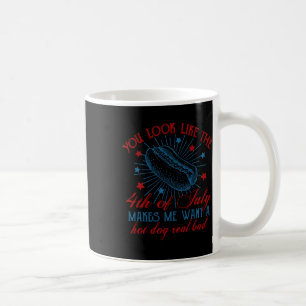 Caneca De Café Você Se Parece Com Os Homens Americanos Quentes De