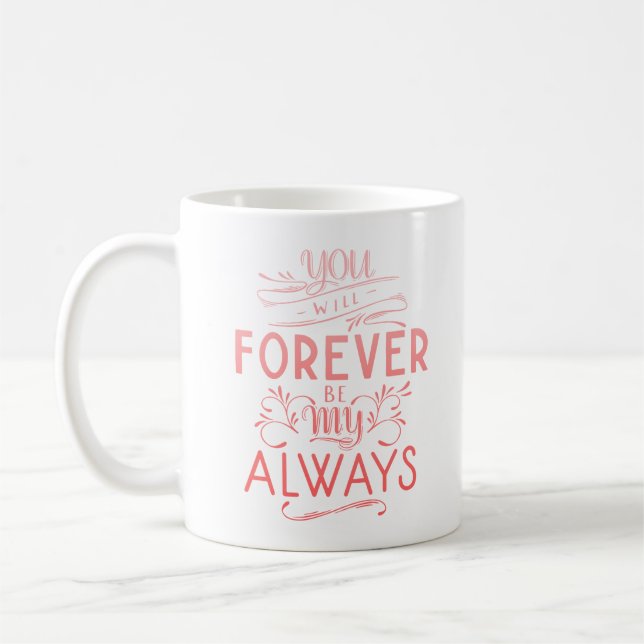 CANECA DE CAFÉ VOCÊ SER SEMPRE MEU (Esquerda)