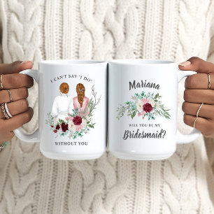 Caneca De Café Você será minha dama de Bridesmaid? Raparigas Em R