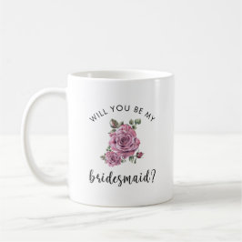 Caneca De Café Você será minha proposta de Bridesmaid sentida?