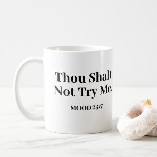 Caneca De Café Você Shalt Não Tente Me Humilhar 24:7 Dizendo Engr