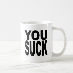 Caneca De Café Você suga