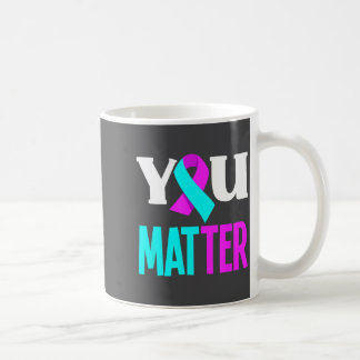 Caneca De Café Você Suporta a Conscientização sobre Prevenção do 