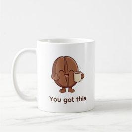 Caneca De Café Você Tem Esse Personagem de Grão de Café Fofo 